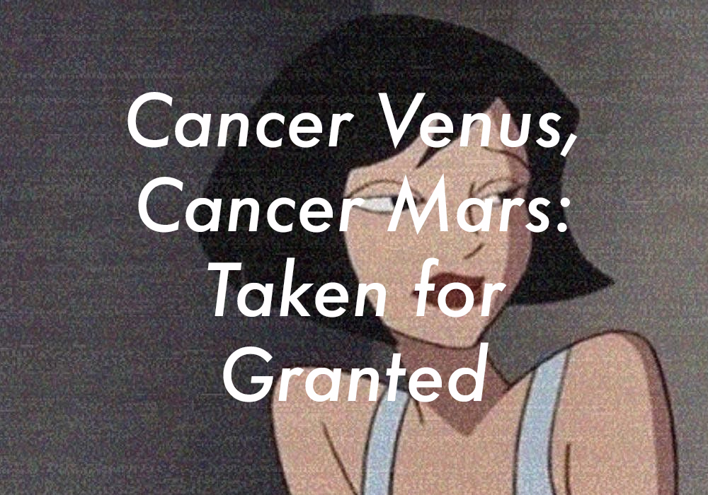 Cancer Venus Cancer Mars