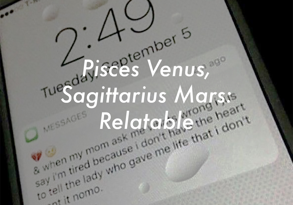 Pisces Venus Sagittarius Mars