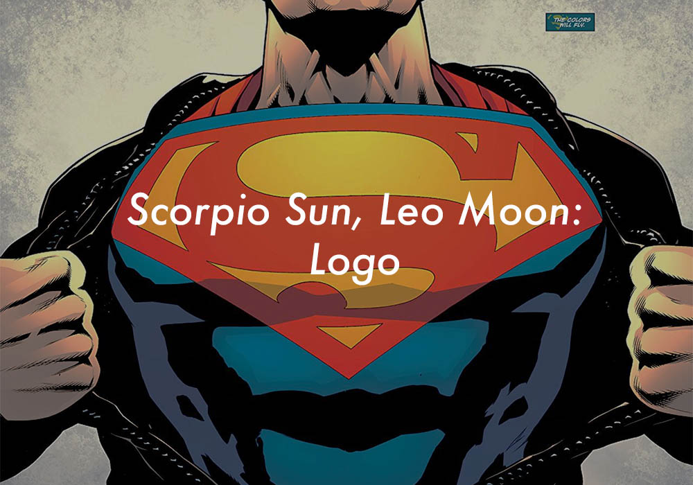 Scorpio Sun Leo Moon