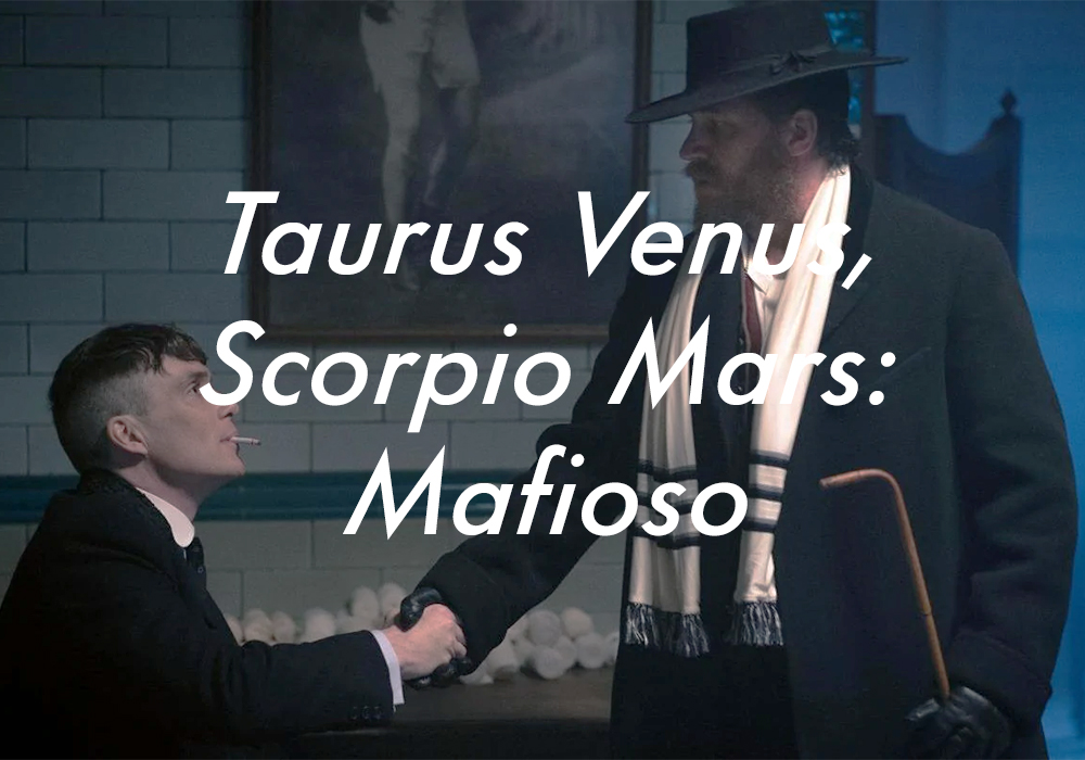 Taurus Venus Scorpio Mars